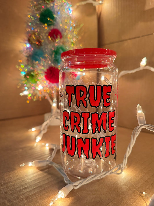 True Crime Junkie 16 Ounce Acrylic Cup