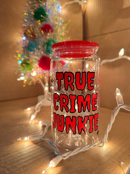 True Crime Junkie 16 Ounce Acrylic Cup